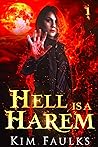 Hell is a Harem by Kim Faulks