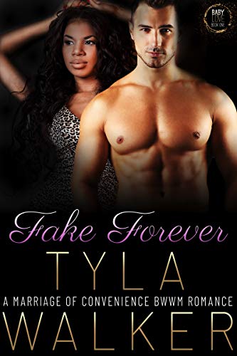 Fake Forever (Baby Love, #1)