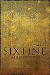 Sixtine - La Belle est Arrivée: (Nouvelle)