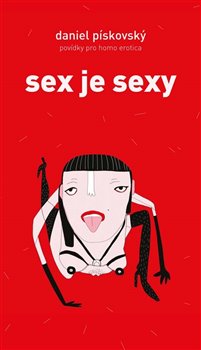 Sex je sexy (Paperback)
