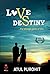 Love Vs Destiny ...the stra...