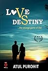 Love Vs Destiny ...the strange game of life!