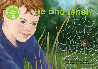 He aha tenei? (Te Reo Singalong, #7)