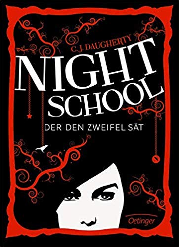 Der den Zweifel sät (Night School, #2)