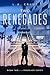 Two Renegades: Book Two of ...