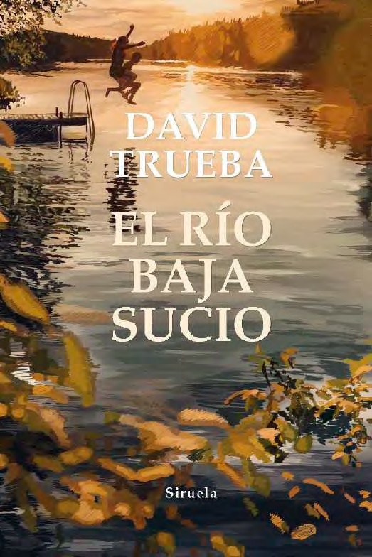 El río baja sucio (Hardcover)