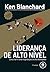 Liderança de Alto Nível: Como Criar e Liderar Organizações de Alto Desempenho