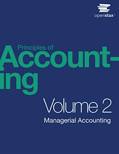 Principles of Accounting Vol. 2 Managerial Accounting (Kindle Edition)