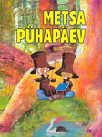 Metsa pühapäev (Hardcover)