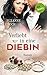 Verliebt in eine Diebin: Samantha Jellicoe - Der zweite Coup