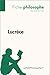 Lucrèce (Fiche philosophe):...
