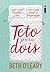Teto para dois by Beth O'Leary