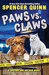 Paws vs. Claws by Spencer Quinn