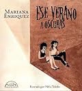 Ese verano a oscuras