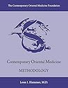 Contemporary Oriental Medicine: Methodology Contemporary Oriental Medicine: Methodology