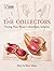 The Collectors: Creating Ha...