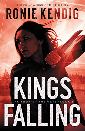 Kings Falling (The Book of the Wars, #2)