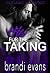 His For the Taking (Red Light Fantasies Book 1) by Brandi Evans