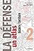 La Défense : Tome 2, Un atl...