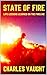 State of Fire Life Lessons Learned on the Fireline by Charles Vaught