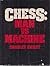 Chess: Man Verses Machine