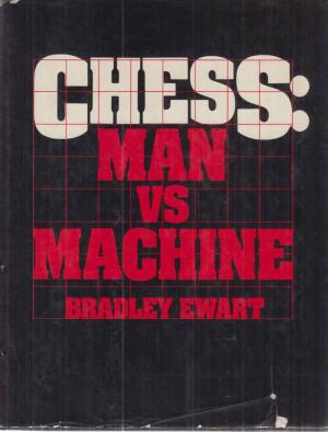 Chess: Man Verses Machine