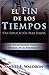 El Fin de los Tiempos