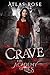 Crave (The Academy Of Lies #2)