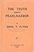 The Truth About Pearl Harbour