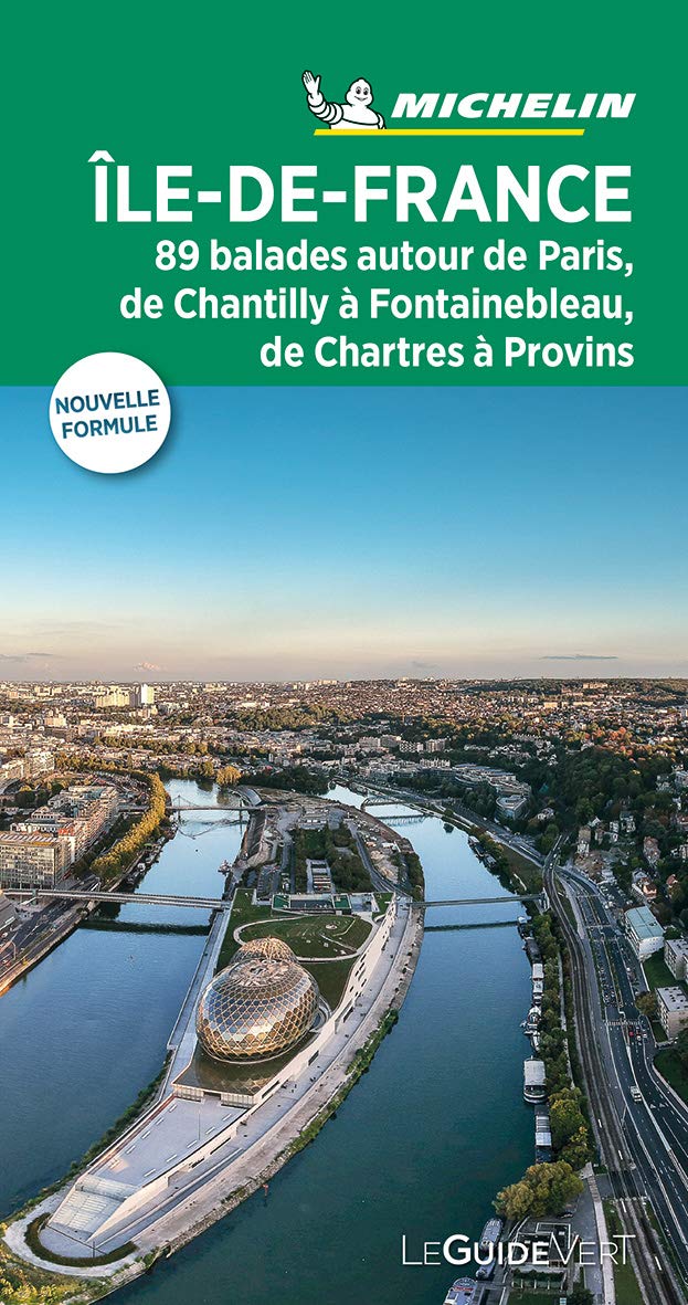 Michelin Guide Vert Ile de France Chartres Chantilly (Paperback)