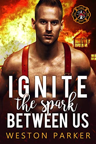 Ignite the Spark Between Us (Searing Saviors #4)