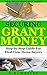 Securing Grant Money:Step-B...