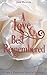 A Love Best Remembered: A P...