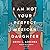 I Am Not Your Perfect Mexican Daughter by Erika L. Sánchez