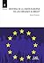 Historia de la Unión Europea: de los orígenes al Brexit