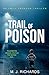 Trail Of Poison (The Emily Swanson Series)