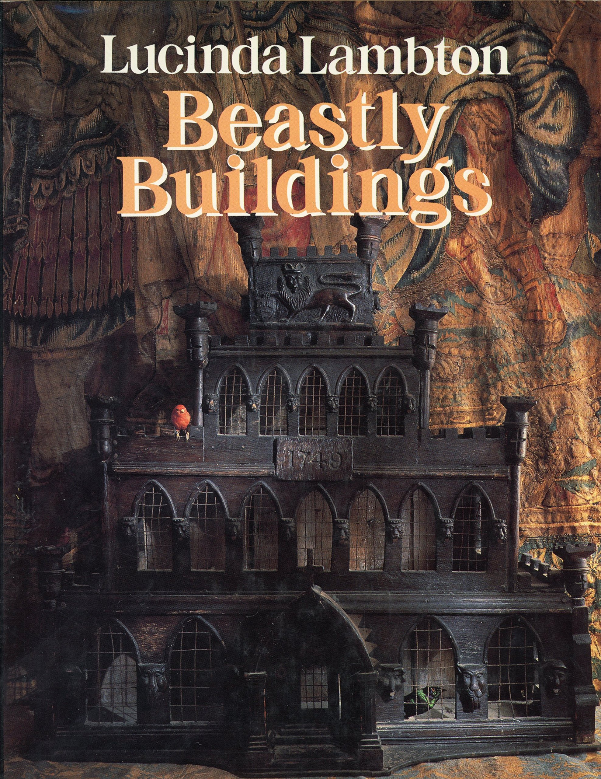 Beastly Buildings: The National Trust Book of Architecture for Animals