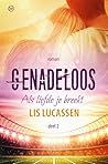 Genadeloos (California Campus, #2) Genadeloos (California Campus, #2)