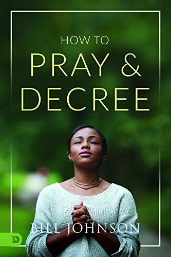 How to Pray and Decree (Kindle Edition)