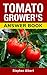 Tomato Grower's Answer Book