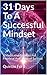 31 Days To A Successful Min...