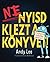 Ne nyisd ki ezt a könyvet!