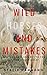 Wild Horses and Mistakes: O...