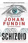 Schizoid by Johan Fundin