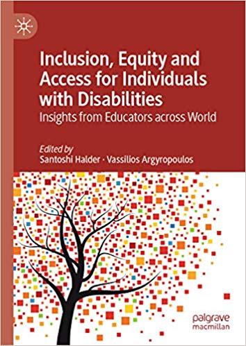 Inclusion, Equity and Access for Individuals with Disabilities: Insights from Educators across World (Kindle Edition)