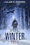 Spend a Winter in Hell