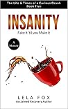 Insanity: A Memoi...