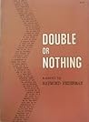 Double or Nothing by Raymond Federman