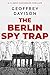 The Berlin Spy Trap: A clas...
