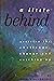 A Little Behind: Articles f...